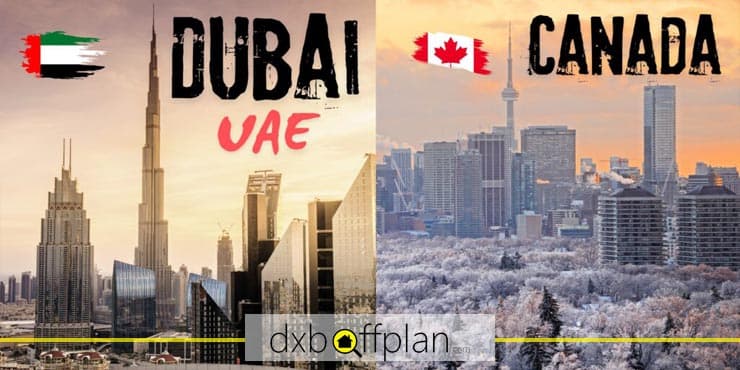 Dubai vs Canada: A Detailed Property Investment Comparison