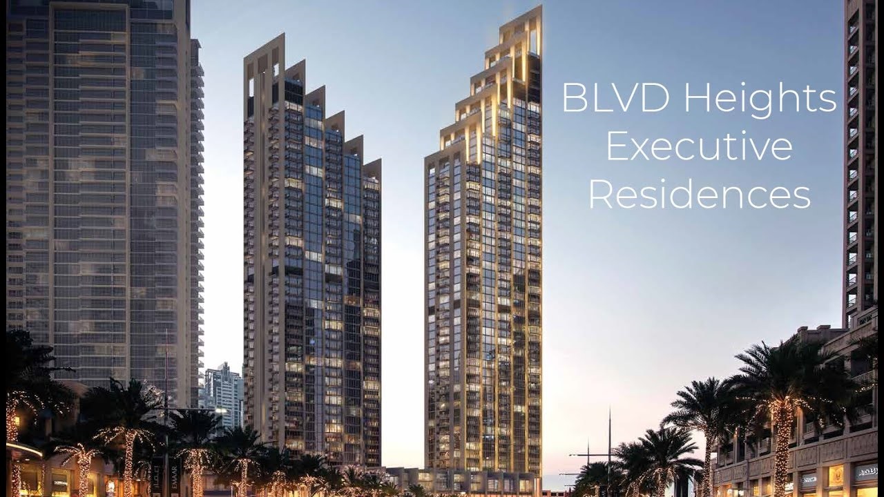 BLVD Heights Executive Residences In Downtown Dubai