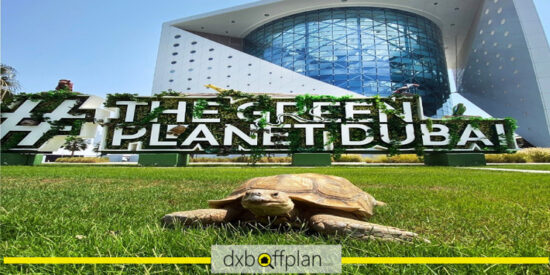 Where is Dubai's Green Planet Located?